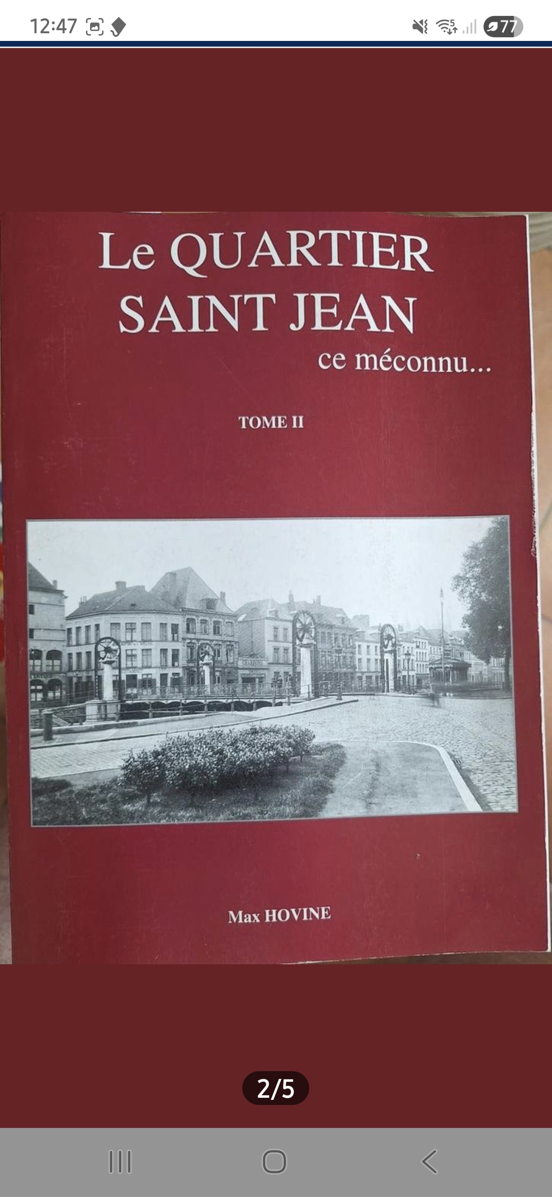 Quartier Saint-jean Tournai en 2 tomes historiques